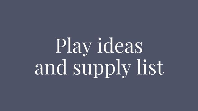 July 10-16 | Play ideas